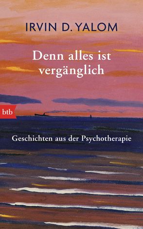 Denn alles ist vergänglich von Prugger,  Liselotte, Yalom,  Irvin D.