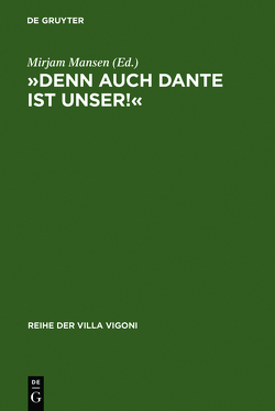 »Denn auch Dante ist unser!« von Mansen,  Mirjam