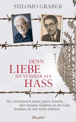 Denn Liebe ist stärker als Hass von Graber,  Shlomo, Suter,  Adrian