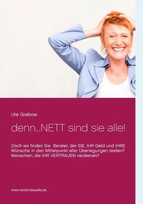 Denn … nett sind sie alle! von Grabow,  Ute