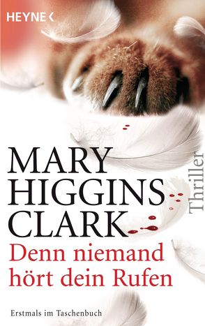 Denn niemand hört dein Rufen von Ebnet,  Karl-Heinz, Gressmann,  Andreas, Higgins Clark,  Mary