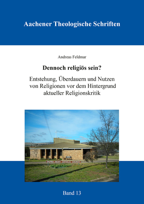 Dennoch religiös sein? von Feldmar,  Andreas