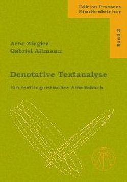 Denotative Textanalyse von Altmann,  Gabriel, Ziegler,  Arne