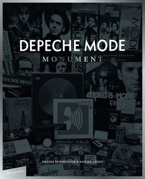 Depeche Mode : Monument von Burmeister,  Dennis, Lange,  Sascha