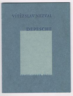 Depesche von Jähn,  Karl H, Nezval,  Vitezslav, Trolle,  Lothar