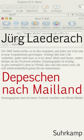 Depeschen nach Mailland von Laederach,  Jürg, Mettler,  Michel