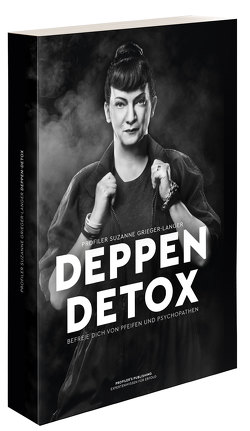 Deppen-Detox von Grieger-Langer,  Suzanne