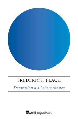 Depression als Lebenschance von Flach,  Frederic F., Lindquist,  Nils Thomas