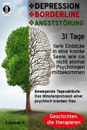 DEPRESSION – BORDERLINE – ANGSTSTÖRUNG von Dantse,  Dantse, S.,  Larissa