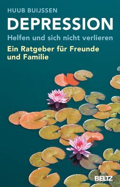 Depression. Helfen und sich nicht verlieren von Buijssen,  Huub, Grambow,  Eva