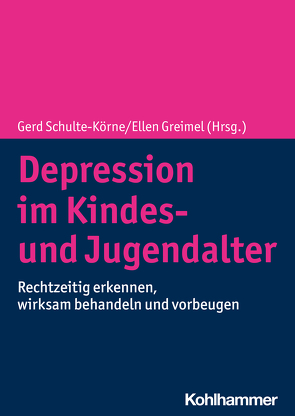 Depression im Kindes- und Jugendalter von Adams,  Lena, Feldmann,  Lisa, Frey,  Michael, Greimel,  Ellen, Kloek,  Maria, Kölch,  Michael, Kroboth,  Jana, Künstler,  Constanze, Löchner,  Johanna, Lucadou,  Anne von, Nagel,  Miriam Janine, Piechaczek,  Charlotte, Primbs,  Regine, Salamander,  Catharina, Scherff,  Aline, Schulte-Körne,  Gerd, Weber,  Belinda, Wermuth,  Inga, Zsigo,  Carolin