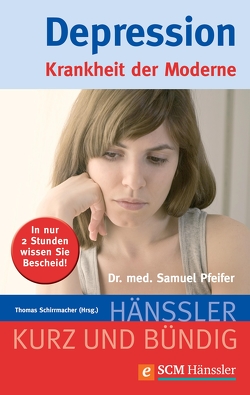 Depression von Pfeifer,  Samuel, Schirrmacher,  Thomas