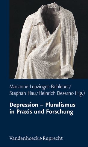 Depression – Pluralismus in Praxis und Forschung von Amadei,  Gherardo, Angst,  Jules, Böker,  Heinz, Bomba,  Jacek, Carlyle,  Jo-Anne, Deserno,  Heinrich, Fischer-Kern,  Melitta, Hau,  Stephan, Haubl,  Rolf, Hautzinger,  Martin, Laux,  Gerd, Leuzinger-Bohleber,  Marianne, Rietschel,  Marcella, Risch,  Anne Katrin, Scharfetter,  Christian, Schier,  Katarzyna, Schuster,  Peter, Soback,  Sigmund, Springer-Kremser,  Marianne, Stangier,  Ulrich, Stassen,  Hans, Tzavaras,  Nicolas