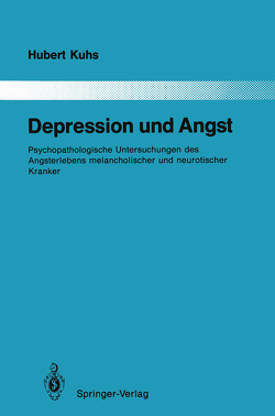 Depression und Angst von Kuhs,  Hubert