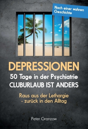 DEPRESSIONEN von Granzow,  Peter