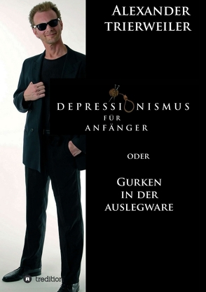 Depressionismus für Anfänger von Trierweiler,  Alexander