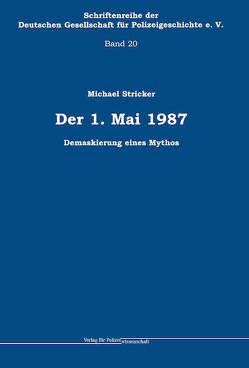 Der 1. Mai 1987 von Stricker,  Michael