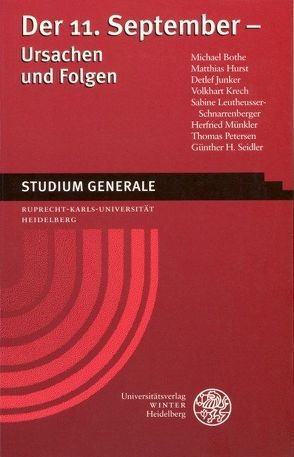 Der 11. September – Ursachen und Folgen von Bothe,  Michael, Hurst,  Matthias, Junker,  Detlef, Krech,  Volkhart, Leutheusser-Schnarrenberger,  Sabine, Münkler,  Herfried, Petersen,  Thomas, Seidler,  Günther H