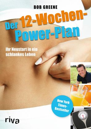 Der 12-Wochen-Power-Plan von Greene,  Bob