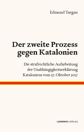 Der 2. Prozess gegen Katalonien von Targan,  Edmund