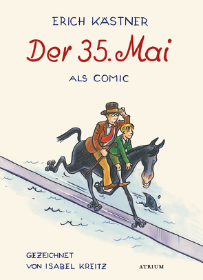 Der 35. Mai von Kaestner,  Erich, Kreitz,  Isabel