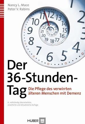 Der 36-Stunden-Tag von Mace,  Nancy L, Martin,  Michael;Börger,  Heide, Rabins,  Peter V, Werner,  Sylke