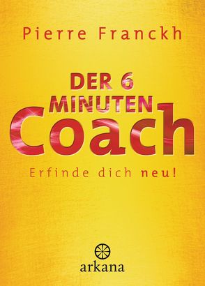 Der 6-Minuten-Coach von Franckh,  Pierre