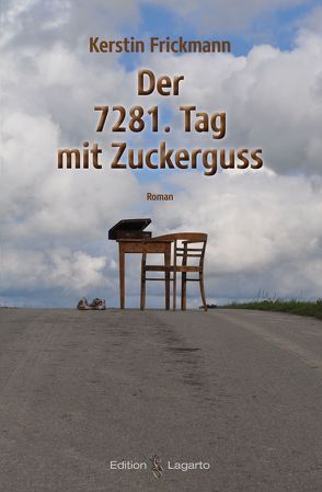 Der 7281. Tag mit Zuckerguss von Frickmann,  Kerstin