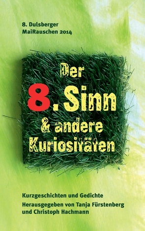 Der 8. Sinn & andere Kuriositäten von Fürstenberg,  Tanja, Hachmann,  Christoph