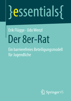 Der 8er-Rat von Flügge,  Erik, Wenzl,  Udo