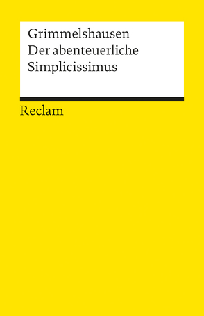 Der abenteuerliche Simplicissimus Teutsch von Grimmelshausen,  Hans Jacob Christoph von, Meid,  Volker