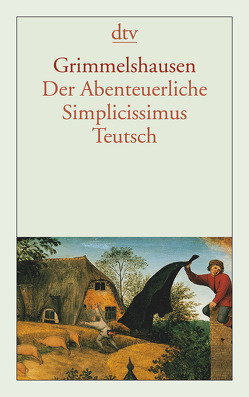 Der Abenteuerliche Simplicissimus Teutsch von Grimmelshausen,  Hans Jakob Christoffel von, Kelletat,  Alfred