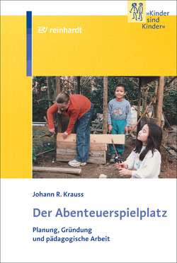 Der Abenteuerspielplatz von Krauss,  Johann R