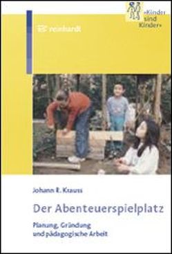 Der Abenteuerspielplatz von Krauss,  Johann R