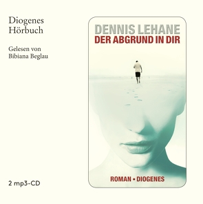 Der Abgrund in dir von Beglau,  Bibiana, Jacobs,  Steffen, Lehane,  Dennis, Torberg,  Peter