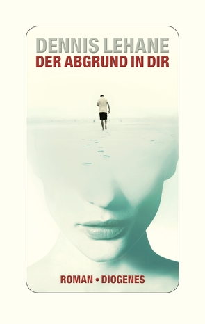 Der Abgrund in dir von Jacobs,  Steffen, Lehane,  Dennis, Torberg,  Peter