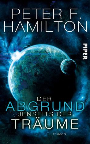 Der Abgrund jenseits der Träume von Hamilton,  Peter F., Thon,  Wolfgang