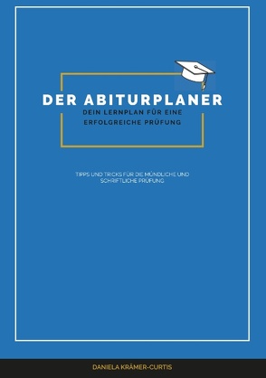 Der Abiturplaner von Krämer-Curtis,  Daniela