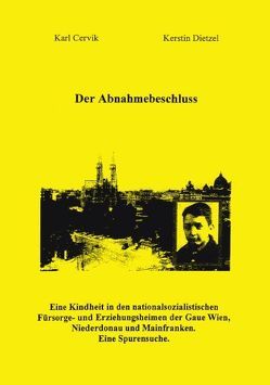 Der Abnahmebeschluss von Cervik,  Karl, Dietzel,  Kerstin