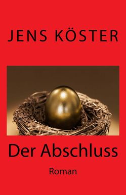 Der Abschluss von Köster,  Jens