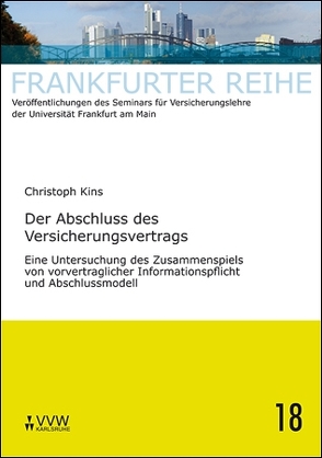 Der Abschluss des Versicherungsvertrages von Kins,  Christoph, Laux,  Christian, Wandt,  Manfred