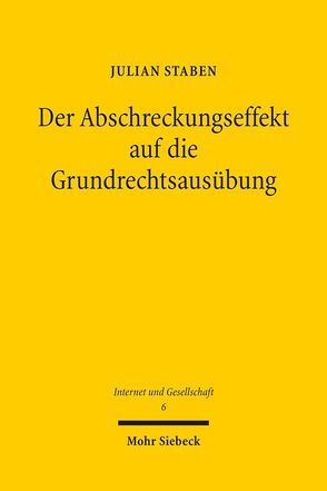 Der Abschreckungseffekt auf die Grundrechtsausübung von Staben,  Julian