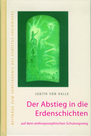 Der Abstieg in die Erdenschichten von Halle,  Judith von