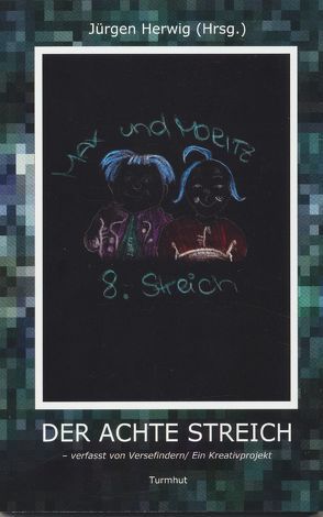 Der achte Streich von Herwig,  Jürgen