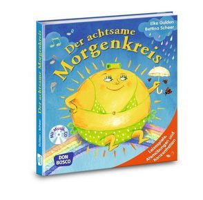 Der achtsame Morgenkreis, m. Audio-CD von Gulden,  Elke, Scheer,  Bettina, Wasem,  Marco