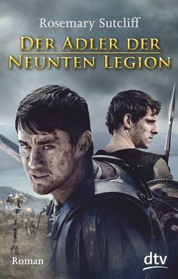 Der Adler der Neunten Legion von Borne,  Astrid von dem, Sutcliff,  Rosemary