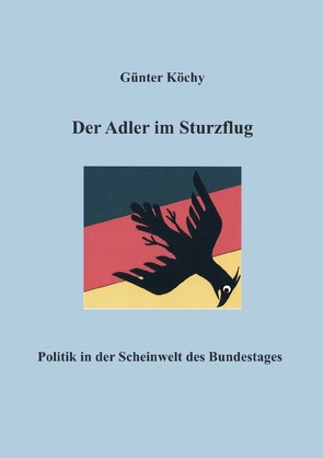 Der Adler im Sturzflug von Köchy,  Günter