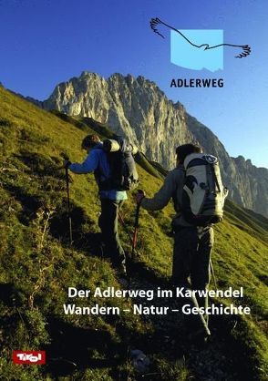 Der Adlerweg im Karwendel