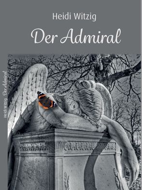 Der Admiral von Witzig,  Heidi