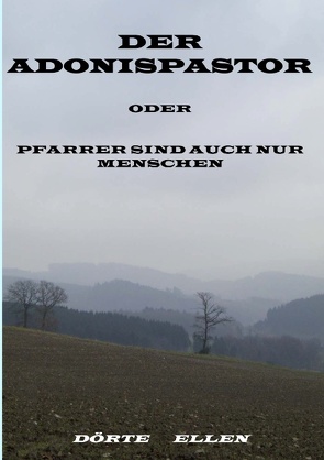 Der Adonispastor von Ellen,  Dörte